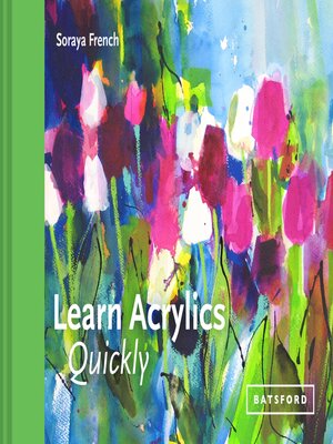 cover image of Learn Acrylics Quickly